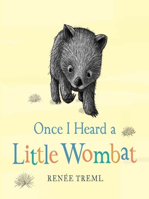 cover image of Once I Heard a Little Wombat